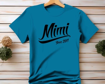 Mimi Shirt, Nana Gift, Gift For Her, Mother's Day, Shirt For Mimi, Custom, Mimi Since, Personalized, Custom Year, Mimi TShirt, Mimi Est.