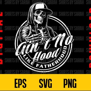 Lustig Vaterschaft SVG Digital Download Vatertag Design Clipart Keine Haube wie PNG Eps Papa Humor Witz Shirt Design Vinyl Schnitt Datei Hip Hop