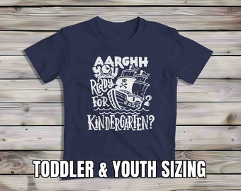 Kids Pirate Kindergarten Tshirt Aargh You Ready Shirt For Children Youth Back To School Shirt Big Ship K Boy's Girl's T-Shirt