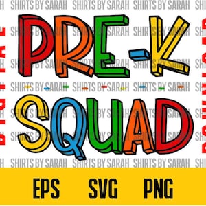 Pre-K Squad SVG Back To School PNG Digital Download Teacher Grade PreK Cute Cut Print File Gift Idea Print 3D Text Cool Colorful Pre K
