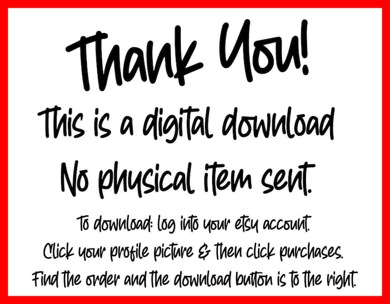 Puede incluir: Fondo blanco con borde rojo y texto negro: "&iexcl;Gracias! Esta es una descarga digital. No se env&iacute;a ning&uacute;n art&iacute;culo f&iacute;sico." Tambi&eacute;n se incluyen instrucciones sobre c&oacute;mo descargar.
