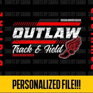 Op de afbeelding: Zwart grafisch ontwerp met het woord "OUTLAW" in wit, boven "Track & Field" in wit en rood. Een rode gevleugelde schoenafbeelding staat rechts. De woorden "DIGITAL DOWNLOAD" staan aan de linker- en rechterkant. De onderkant heeft een gele banner met de tekst "PERSONALIZED FILE!!!".