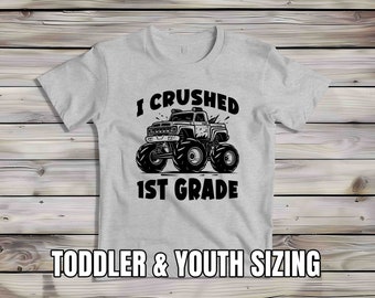 Kids Crushed 1st Grade Tshirt Cute Shirt For Children Youth Back To School Shirt Big Monster Truck First 1 Boy's Girl's T-Shirt
