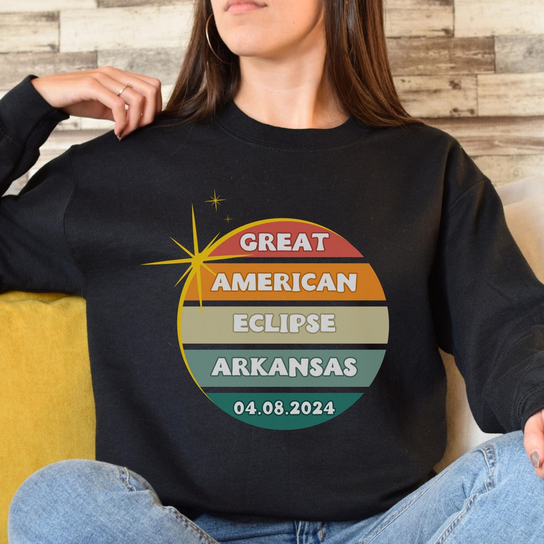 Arkansas 2024 Eclipse Sweatshirt, Great American Eclipse Sweat Shirt ...