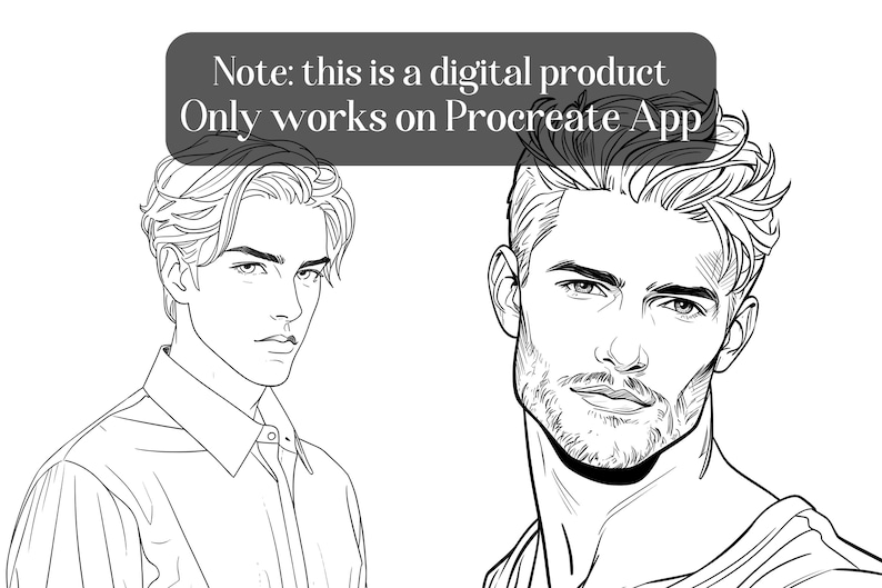May include: Two black and white line drawings of men's faces. The men have different hairstyles and facial expressions. The text "Note: this is a digital product Only works on Procreate App" is at the top of the image.