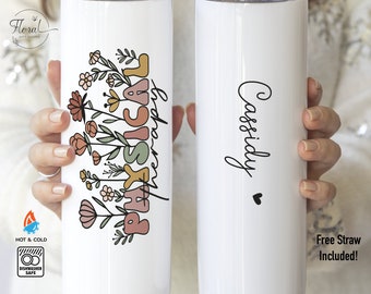 Physical Therapy Floral Tumbler - Personalized Physical Therapist Gift - Physical Therapist Assistant Gift - PTA, PT Tumbler Gift with Straw