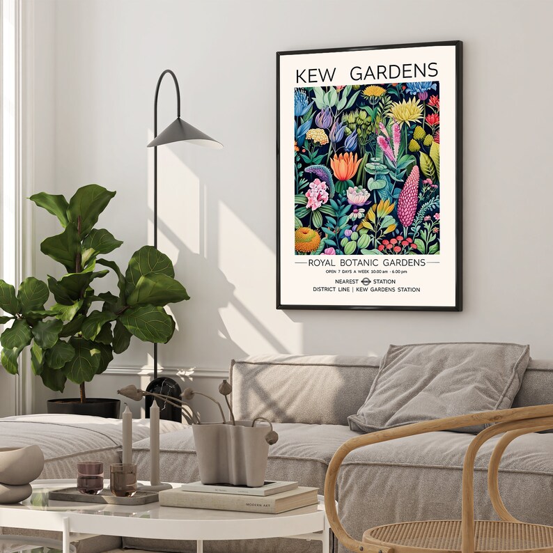 May include: A colorful poster with an illustration of flowers and plants. The poster is titled "Kew Gardens" and includes the text "Royal Botanic Gardens" and "Open 7 days a week 10.00am - 6.00pm". The poster also includes information about the nearest station, "District Line | Kew Gardens Station".