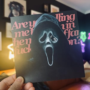 Scream “Are You Telling Me I&#39;m In The Midlle...&quot; 148mm Square Print