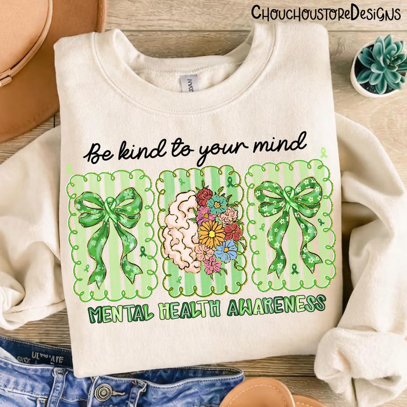 Coquette Be Kind to Your Mind PNG, Mental Health Awareness Quote Design, Green Ribbon Bow Floral Brain Art, Support Awareness Sublimation