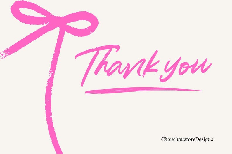 May include: A digital art print featuring the words "Thank you" in a vibrant pink script font. A matching pink bow and line accent the text on a cream-colored background. The shop name is in the bottom right corner.