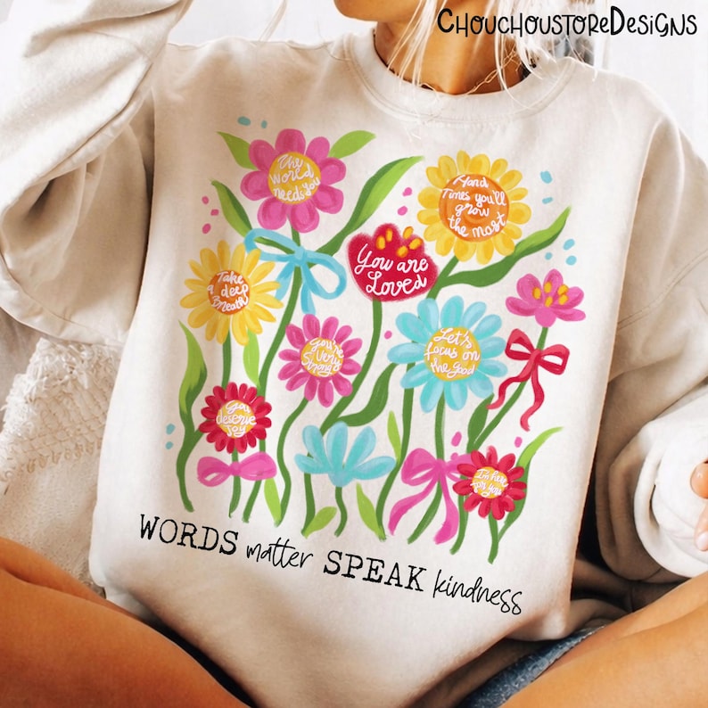Hand Drawn Words Matter Speak Kindness PNG, Positive Quote Floral Art, Motivational Flower Doodle Design, Cute Mental Health Sublimation