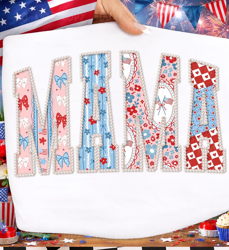 May include: A white surface displays the word "MAMA" in large, decorative letters. Each letter is outlined with pearls and filled with patriotic patterns, including bows, flowers, and flags in red, white, and blue. The overall theme is festive.