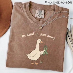 Goose Mental Health PNG, Be Kind To Your Mind Quote Design, Green Awareness Ribbon Goose Art, Self Care Support PNG
