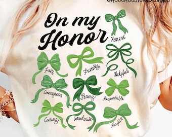 On My Honor png, Girl Scout Values png, Green Bow Coquette PNG, Honest Friendly Helpful Courageous Strong Responsible Quote Sublimation