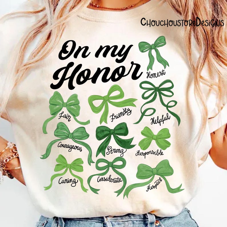 On My Honor PNG, Girl Scout Values PNG, Green Bow Coquette PNG, Honest Friendly Helpful Courageous Strong Responsible Quote Sublimation Design