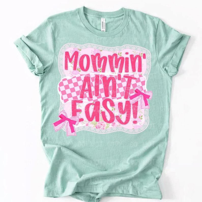 Mommin’ Ain’t Easy PNG, Pink Coquette Mama Shirt Design, Girly Gingham Bow Floral Sublimation Digital Download, mother's day png, mommin png