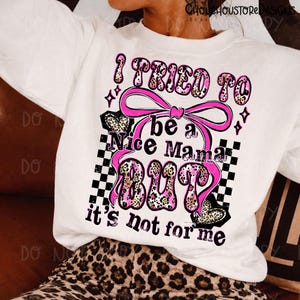 Pink Leopard I tried to be a nice mama png, but it's not for me png, Edgy Mom Life Shirt Design, Checkered Grunge mama png, Pink mama png image 1