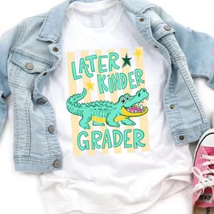 Later Gator Grader PNG Bundle Boy, Pre-K to Fifth Grade Shirt Design, Last day of school Gator png, Boy funny crocodile png image 3
