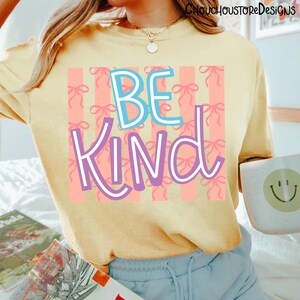 Be Kind Coquette PNG, Girly Bow Aesthetic Design, Preppy Pink Stripe Graphic, Cute Kindness Quote Shirt PNG, Trendy Coquette Sublimation