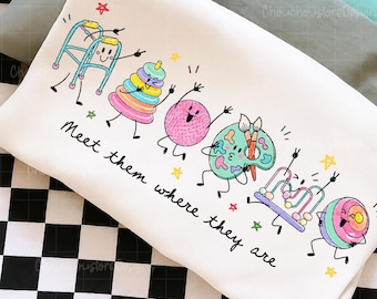 Meet Them Where They Are Occupational Therapy Doodles PNG, Cute OT Characters Clipart, Pediatric Therapy Hand Drawn Sublimation PNG