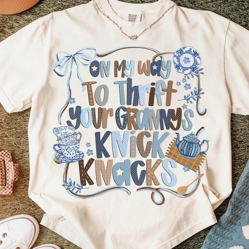 On My Way To Thrift Your Granny’s Knick Knacks png, Thriftcore png, Vintage Tea Chinoiserie png, Funny Thrift Shirt PNG