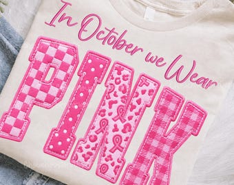 Faux Patchwork Pink October png, Breast Cancer Awareness PNG, Pink Ribbon Faux Embroidery PNG, In October We Wear Pink PNG