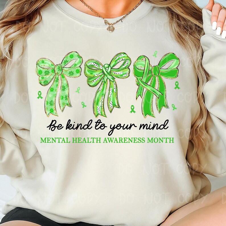 Brushstroke Green Bows Coquette png, Mental Health Awareness png: Be kind to your mind design (Digital Download) image 3