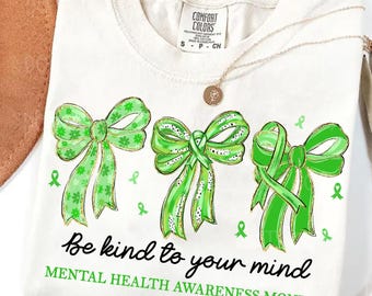 Brushstroke Green Bows Coquette png, Mental Health Awareness png: Be kind to your mind design (Digital Download)
