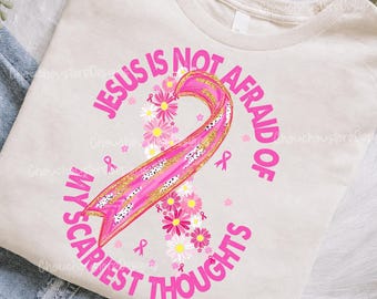 Floral Jesus Is Not Afraid of My Scariest Thoughts PNG, Pink Ribbon Faith PNG, Christian Mental Health Floral Awareness png