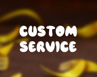 Custom Service