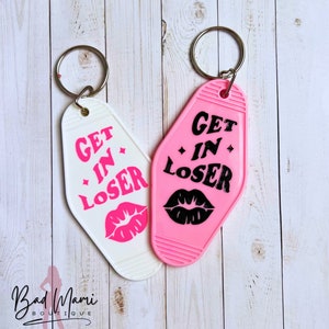 Get In Loser Keychain | Funny Keychain | Pink Keychain | Y2K | 2000s Baby | Retro Keychain | Custom Keychain | Gifts for Her