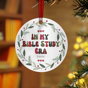 Christmas Ornament, Bible Study Era Christmas Ornament, Funny Christian Ornament, Christian ornament, Scripture ornament
