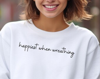 Wreath-Maker shirt, Wreath sweatshirt, Gift for Wreath-Maker, Wreath Maker Sweatshirt, Crafter shirt, Florist shirt, Gift for Mom