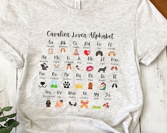 Cavalier Alphabet Shirt, Funny Cavalier King Charles Spaniel shirt, Cavalier Dog Mom shirt,  Cavalier Life shirt, Dog Mom shirt, Cavie Tee