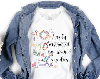 Wreath maker shirt, Funny Wreath Maker t-shirt, Wreath lover t-shirt, Gift for mom, Business owner tee, Wreath Maker Gift, Florist shirt,