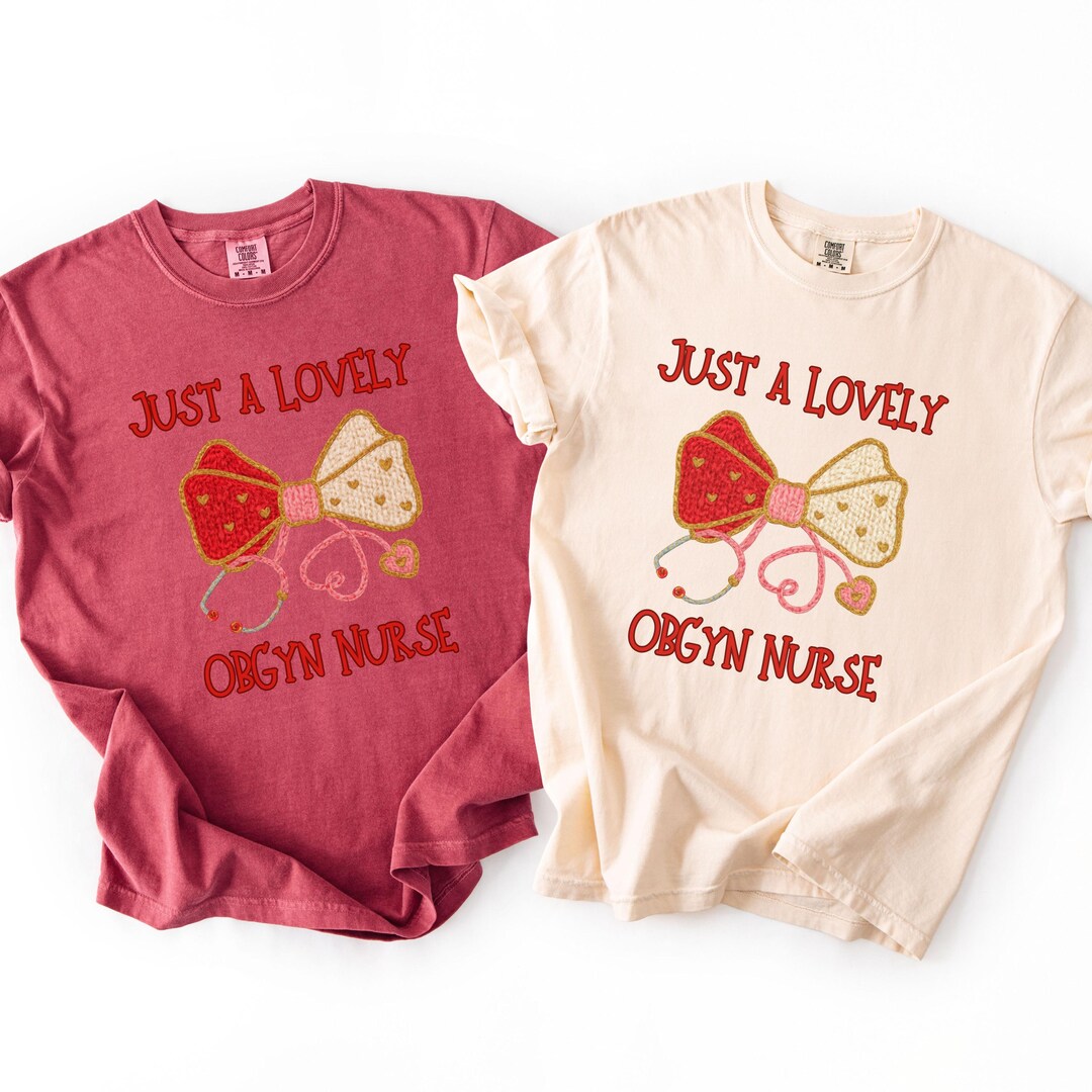 Comfort Colors Valentine Obgyn Nurse Shirt, Funny Obgyn Nurse Valentine ...
