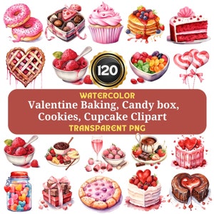 120 Watercolor Valentine Candy box, Baking, Cookies, Cupcake Clipart, Valentine Sweets PNG Clipart Bundle, Scrapbook, Junk Journal Clipart