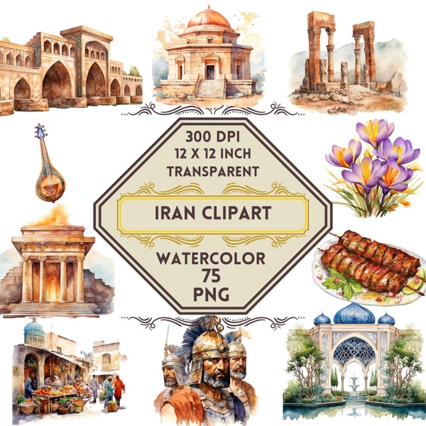 75 Watercolor Iran PNG ClipArt Bundle, Iran Cultural Travel, Persian Landmarks Art, Tehran Cityscape Traditional Iranian, Middle Eastern PNG