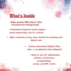 May include: A digital product description with the title "What's Inside" and bullet points detailing high-quality PNG clipart files with transparent backgrounds, individual elements, high resolution, and instant download. It is easy to use for sublimation, stickers, invitations, scrapbooking, cards, and DIY crafts.