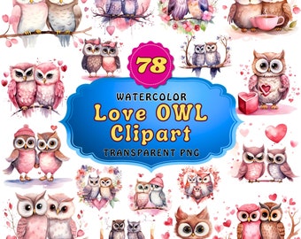 78 Charming Valentine Love Owl Clipart - Whimsical Watercolor Owls with Hearts, Perfect for Romantic Crafting and Decorations