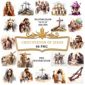May include: A collection of watercolor paintings depicting scenes from the Crucifixion of Jesus. The images include Jesus, crosses, and other figures. The text on the image reads "WATERCOLOR 12 X 12 300 DPI CRUCIFIXION OF JESUS 66 PNG PNG WATERCOLOR."