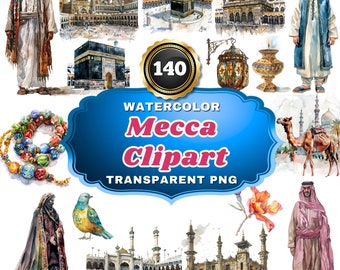 140 Watercolor Mecca PNG Clipart, Sacred Mecca Iconic Landmarks and Spiritual Scenes for Art, Decor & Educational Projects