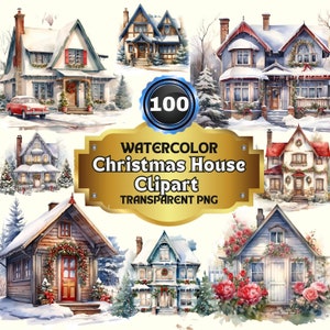 100 Watercolor Christmas House Clipart Set | Cozy Cottage & Winter Village Illustrations, Festive Holiday Graphics for Xmas Noel Sublimation