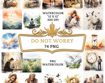 74 PNG Watercolor Do Not Worry Clipart| Christian Religious Bible Based Story For Sublimation, Scrapbooking Junk journal Or Digital Printing