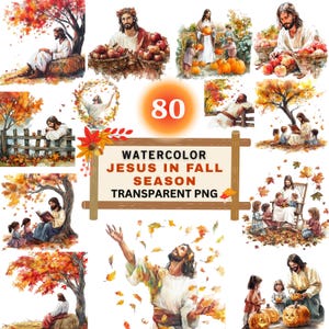May include: Watercolor illustrations featuring Jesus in various autumnal scenes. Depictions include Jesus with apples, pumpkins, and children, set against a backdrop of fall foliage. The images are labeled "Watercolor Jesus in Fall Season Transparent PNG."