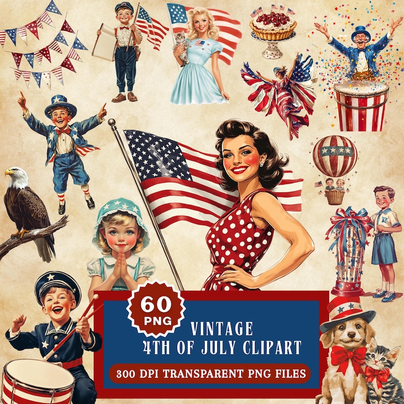 May include: Vintage 4th of July clipart collection featuring patriotic illustrations. Includes images of the American flag, vintage people, an eagle, a dog, a cat, and other festive elements. The collection contains 60 PNG files with transparent backgrounds.