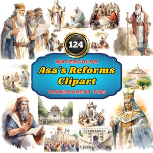 May include: Watercolor illustrations of biblical scenes depicting the reforms of King Asa. The illustrations feature people in traditional clothing, buildings, and landscapes. The title "Asa's Reforms Clipart" is displayed in a blue and gold banner.
