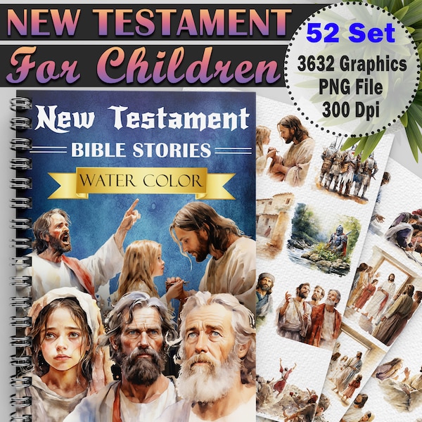 52 Bible Stories New Testament Bundle | Watercolor Christian Story For Kids Clipart Bundle | Bible Printable Clip Art | PNG - Commercial Use