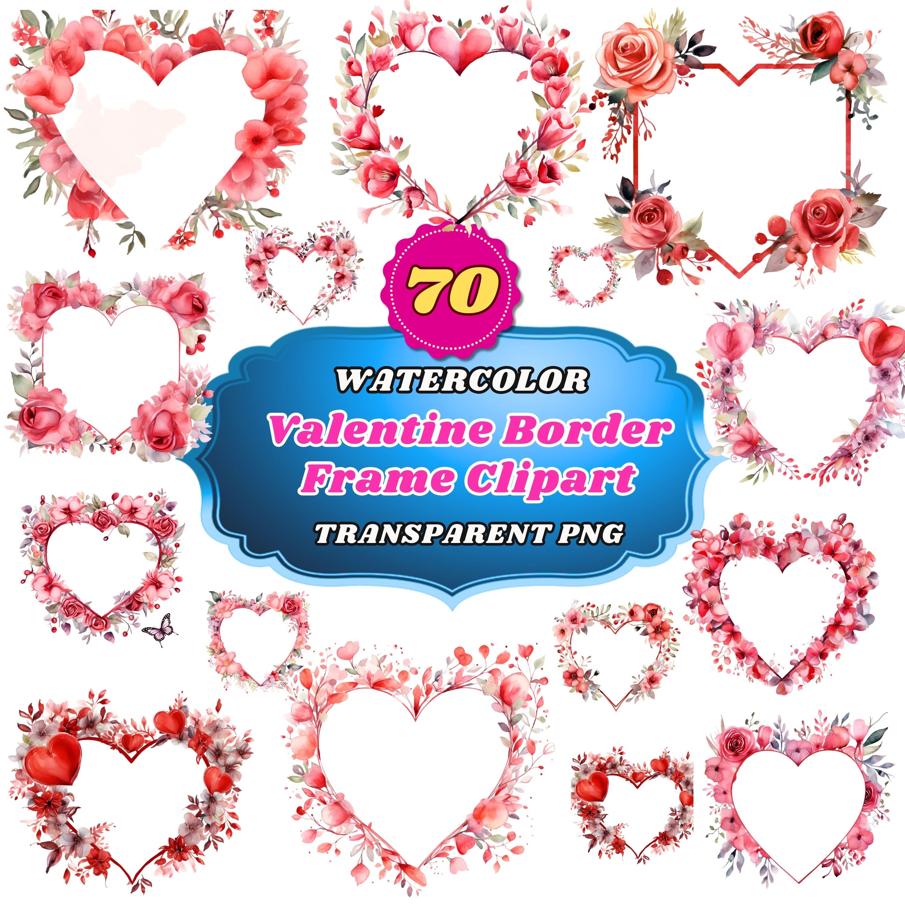 70 Charming Valentine Border Frame Clipart: Watercolor Love-Infused Edges  for Crafting, Card Making, and Romantic Valentines Projects, image size:3000x3000