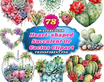 78 Valentine Watercolor Heart-Shaped Succulent & Cactus Clipart - Romantic Flora PNG Images, Perfect for Wedding And Love-Themed Projects